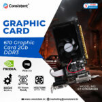 Consistent 610 Graphics Card 2GB DDR3 64-bit, 2GB PCI-Express pci_e ddr3_sdram Graphics Card with 3 Year Replacement Warranty